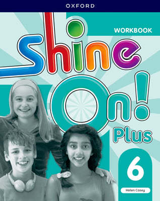 Shine On! Plus: Level 6: Workbook