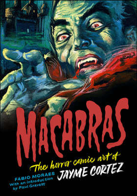 Macabras: The Horror Comic Art of Jayme Cortez