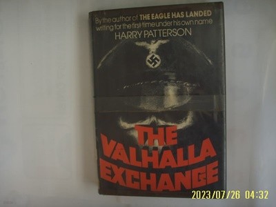 HARRY PATTERSON / STEIN AND DAY / The Valhalla Exchange -외국판. 사진.꼭상세란참조