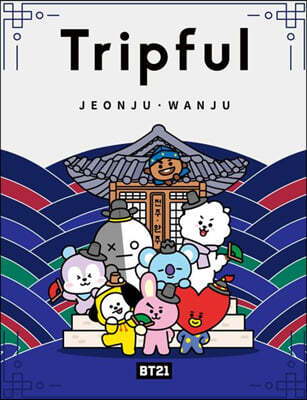 BT21 Tripful JeonjuWanju Issue