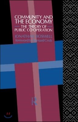 Community and the Economy: The Theory of Public Co-Operation