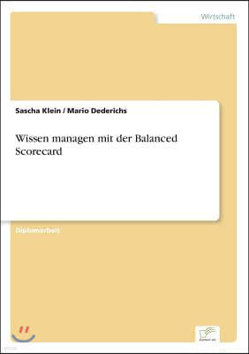 Wissen managen mit der Balanced Scorecard