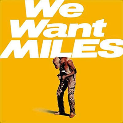 Miles Davis ( ̺) - We Want Miles [ο ÷ 2LP]