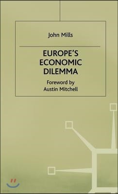 Europe's Economic Dilemma