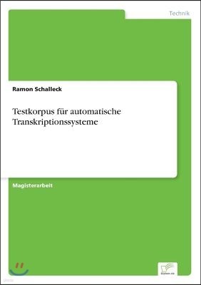 Testkorpus f?r automatische Transkriptionssysteme