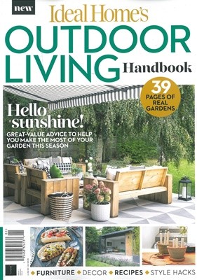 IDEAL HOME COMPLETE GUIDE TO OUTDOOR LIVING  () : 2023no.01