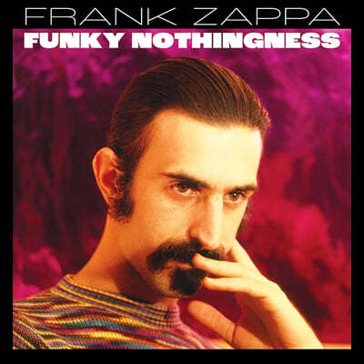 Frank Zappa (프랭크 자파) - Funky Nothingness 