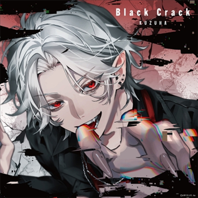 Kuzuha () - Black Crack (CD+Blu-ray) (ȸ A)