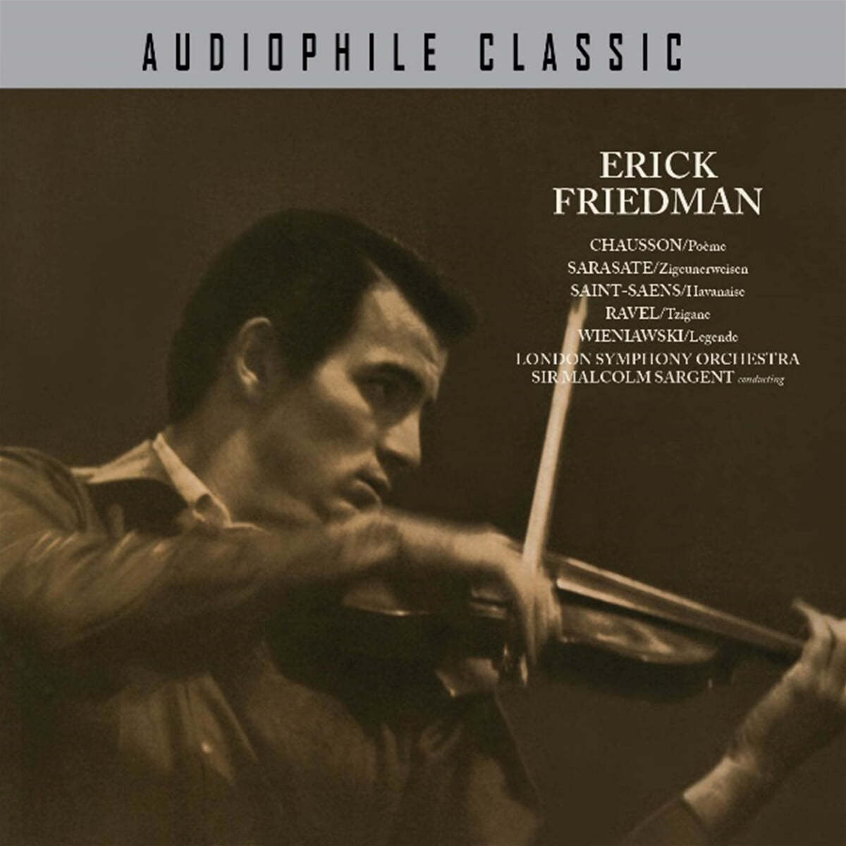 Erick Friedman 사라사테: 치고이너바이젠 (Sarasate: Zigeunerweisen)