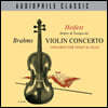 Jascha Heifetz 브람스: 바이올린 협주곡, 바이올린과 첼로를 위한 협주곡 (Brahms: Violin Concerto)