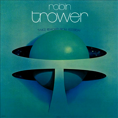 Robin Trower — Twice Removed From Yesterday 앨범 커버