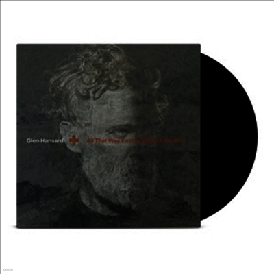 Glen Hansard — All That Was East Is West Of Me Now 앨범 커버