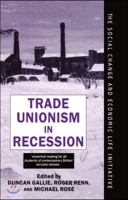 Trade Unionism in Recession