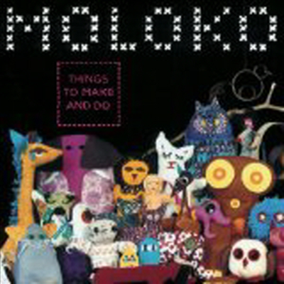 Moloko - Things To Make & Do