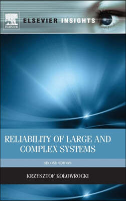 Reliability of Large and Complex Systems