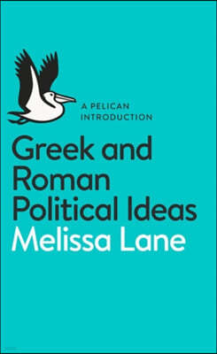 A Greek and Roman Political Ideas