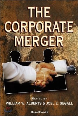 The Corporate Merger the Corporate Merger