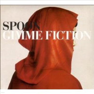 Spoon - Gimme Fiction