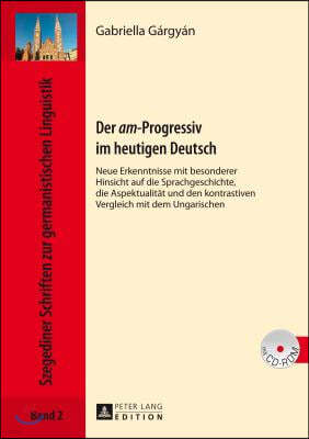 Der "Am"-Progressiv Im Heutigen Deutsch