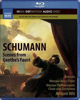 Antoni Wit :  Ŀ콺Ʈ  (Schumann: Scenes from Goethe's Faust, WoO 3)