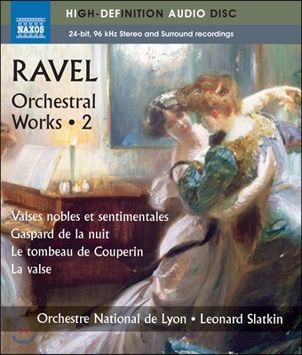 Leonard Slatkin :  ǰ 2 - ϰ  ,  ĸ,  ,  ߽ (Ravel: Valses Nobles et Sentimentales, Gaspard de la Nuit, Le Tombeau de Couperin, La Valse)