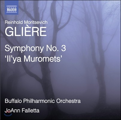 JoAnn Falletta ۸ :  3 'Ͼ θ' (Reinhold Gliere: Symphony No. 3 in B Minor, Op. 42, "Il'ya Muromets")