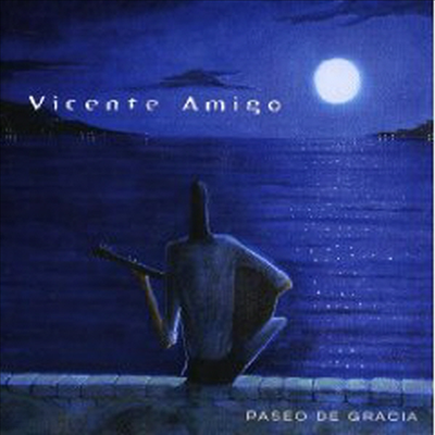 Vicente Amigo - Paseo De Gracia (CD)