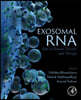 Exosomal RNA: Role in Human Diseases and Therapy