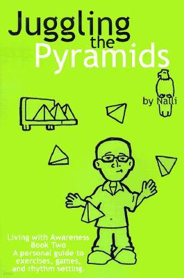 Juggling the Pyramids: Exercises, Games, and Rhythm Setting