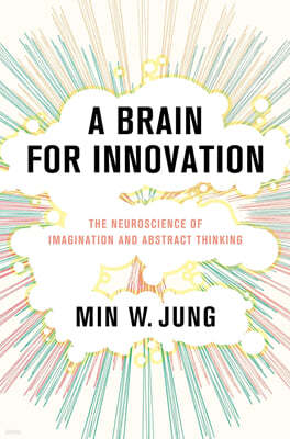 A Brain for Innovation