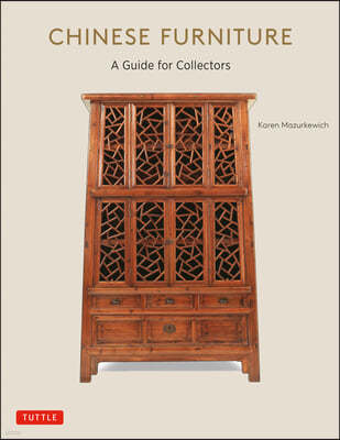 Chinese Furniture: A Guide to Collecting Antiques