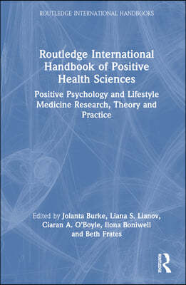 Routledge International Handbook of Positive Health Sciences