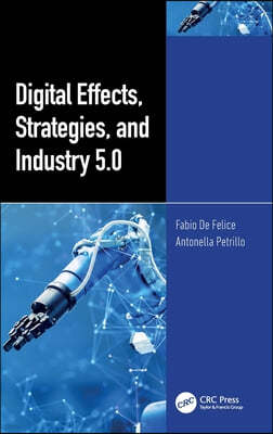 Digital Effects, Strategies, and Industry 5.0