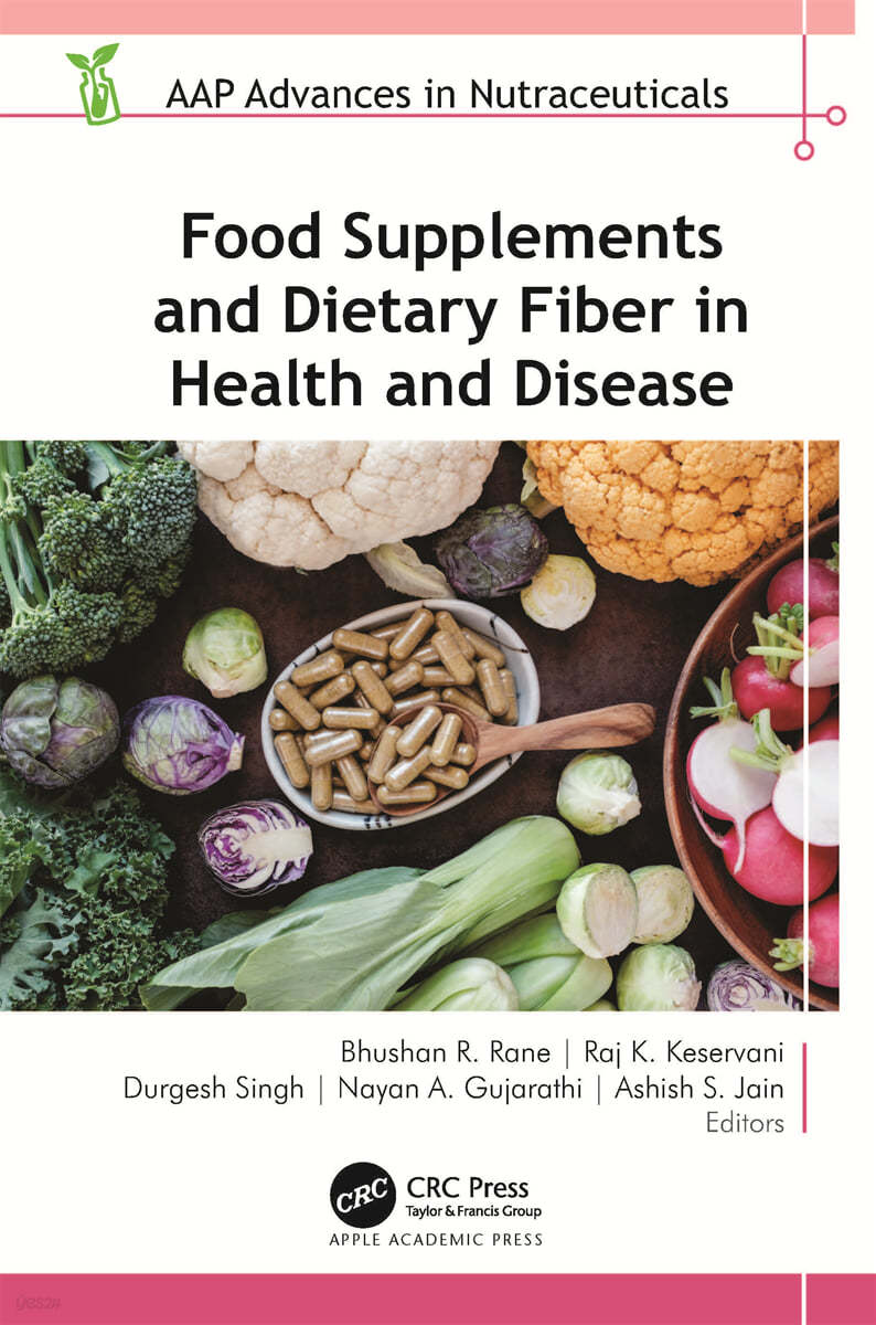 Food Supplements and Dietary Fiber in Health and Disease