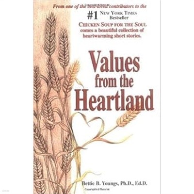 Values from the Heartland: Stories of an American Farmgirl