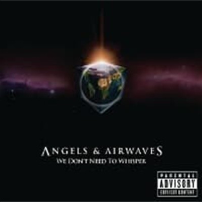 Angels & Airwaves / We Don't Need To Whisper (수입)