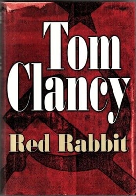 Tom Clancy의 Red Rabbit: A Novel(2002,