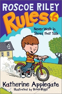 [߰-] Roscoe Riley Rules #6: Never Walk in Shoes That Talk