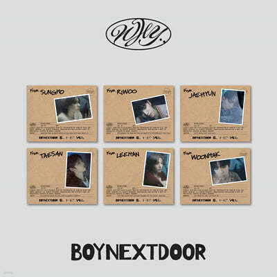 BOYNEXTDOOR (̳ؽƮ) - 1st EP WHY.. [LETTER ver.][6 SET]