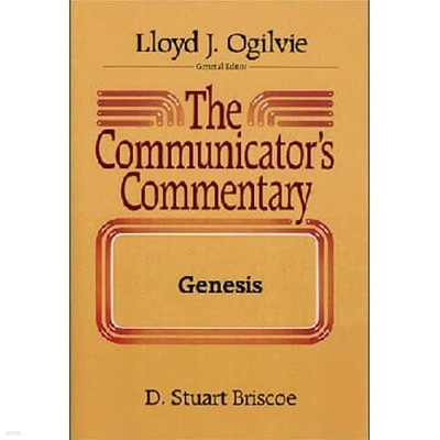 The Communicator's Commentary: Genesis