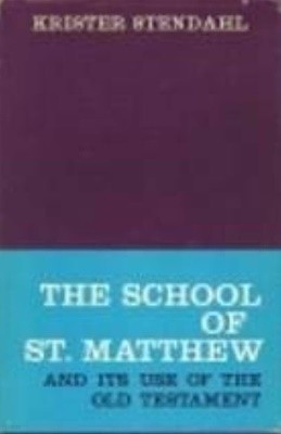 School of St. Matthew & Its Use of the Old Testament