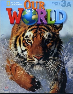 National Geographic Our World 3A Student Book