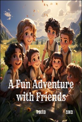 [ å] A Fun Adventure with Friends