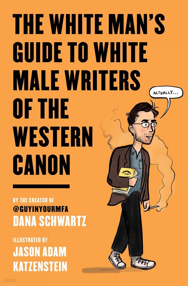 The White Man&#39;s Guide to White Male Writers of the Western Canon