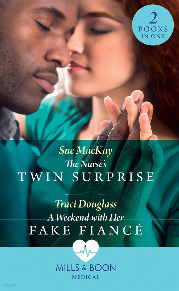 The Nurse&#39;s Twin Surprise / A Weekend With Her Fake Fiance