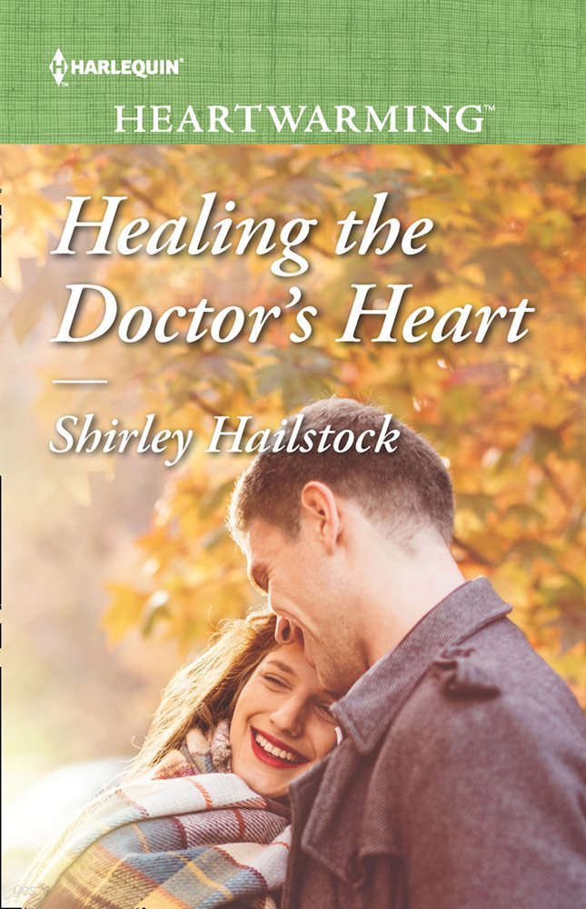 Healing The Doctor&#39;s Heart