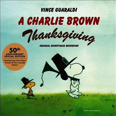 Vince Guaraldi — A Charlie Brown Thanksgiving (찰리 브라운의 추수감사절) (Soundtrack)(50th Anniversary Edition) 앨범 커버