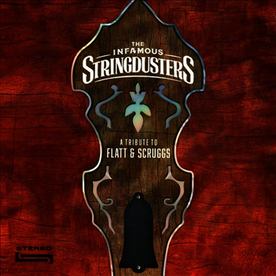 Infamous Stringdusters - Tribute To Flatt & Scruggs (LP)