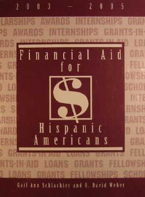 Financial Aid for Hispanic Americans: 2003-2005