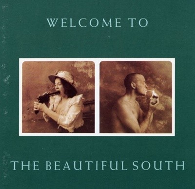더 뷰티풀 사우스 - The Beautiful South - Welcome To The Beautiful South [U.S발매]